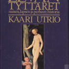Kaari Utrio: Eevan tyttäret (sid. 1p. Tammi 1984) - pikkukuva 1