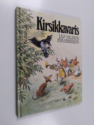 Ulf Nilsson : Kirsikkavaris : tosikertomus Skoonen kauhei...