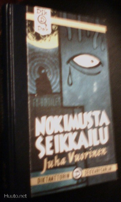 Juha Vuorinen: Nokimusta seikkailu (1p.2006 kovak.) Sis.pk:t