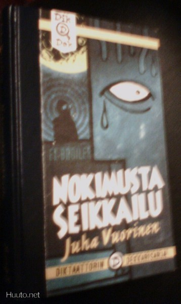 Juha Vuorinen: Nokimusta seikkailu (1p.2006 kovak.) Sis.pk:t