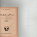 Wells, H. G.: Nykyisen ajan kertomuksia, Kansa 1907, nid, K3 - pikkukuva 4