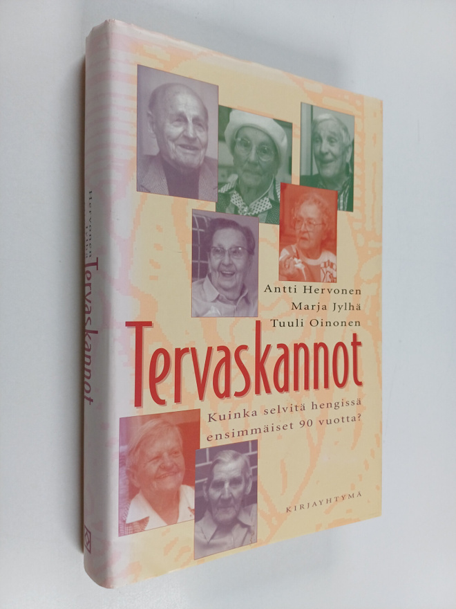 Antti Hervonen ym. : Tervaskannot : kuinka selvitä hengis...
