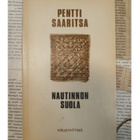 Pentti Saaritsa - Nautinnon suola: runoja (nid.) - pikkukuva 1