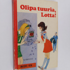 Merri Vik : Olipa tuuria, Lotta! - pikkukuva 1