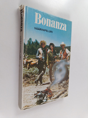Teddy Parker : Bonanza : väärinpeluri