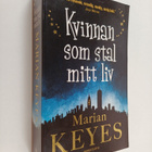 Marian Keyes : Kvinnan som stal mitt liv - pikkukuva 1