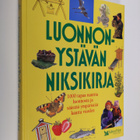 Luonnonystävän niksikirja : 1000 tapaa nauttia luonnosta ... - pikkukuva 1