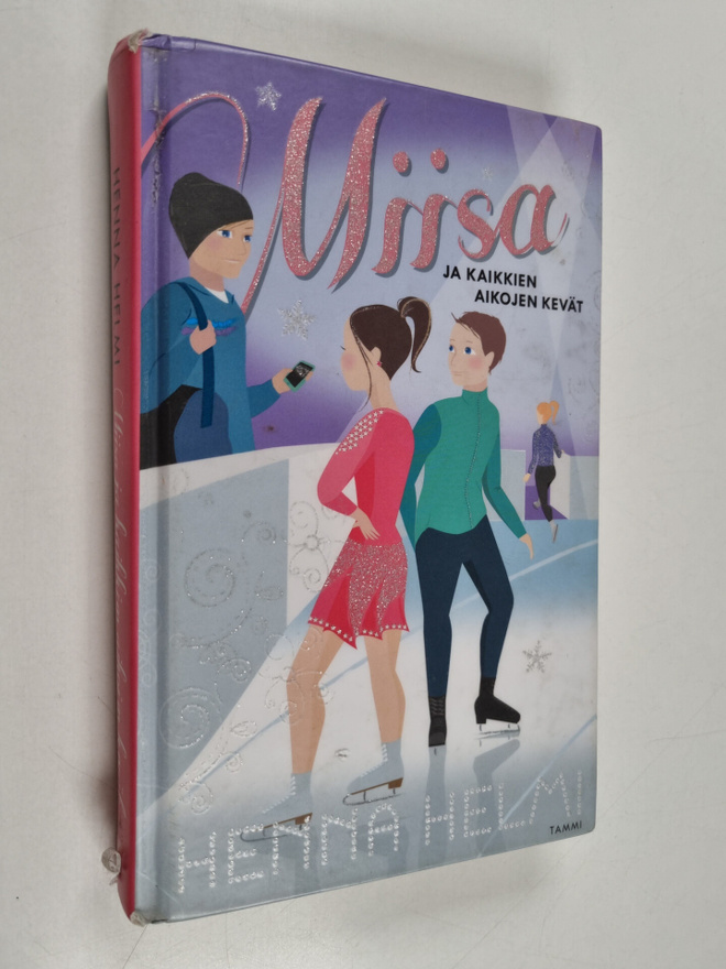 Henna Helmi Heinonen : Miisa ja kaikkien aikojen kevät