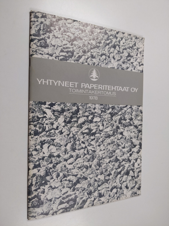 Yhtyneet paperitehtaat oy : Toimintakertomus 1978