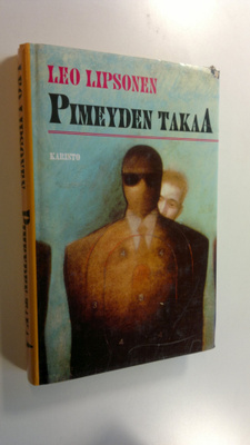 Leo Lipsonen : Pimeyden takaa