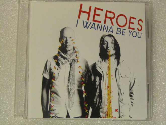 Heroes • I Wanna Be You PROMO CDr-Single