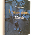 Jarkko Kemppi : Upseeriliitto : 90 vuotta upseerien asial... - pikkukuva 1