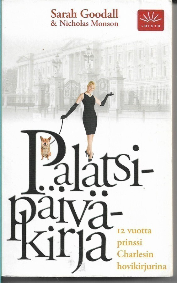 Sarah Goodall & Nicholas Monson, Palatsipäiväkirja