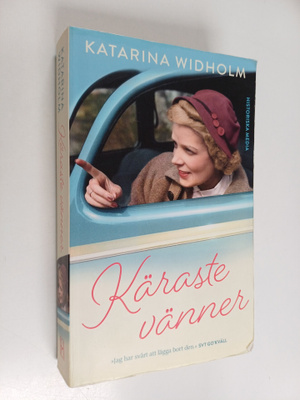 Katarina Widholm : Käraste vänner