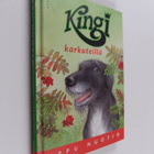 Eppu Nuotio : Kingi karkuteillä - pikkukuva 1