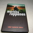 Markku Ropponen Linnun vaikenevat, Kuhala  -sid - pikkukuva 1