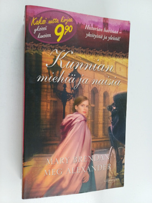 Mary Brendan ym. : Kunnian miehiä ja naisia : Ei julkeutt...