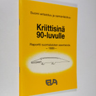 Kriittisinä 90-luvulle : Suomi erilaistuu ja samanlaistuu... - pikkukuva 1