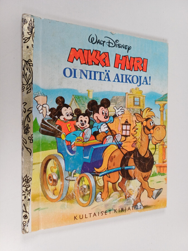 Mikki Hiiri : oi niitä aikoja!