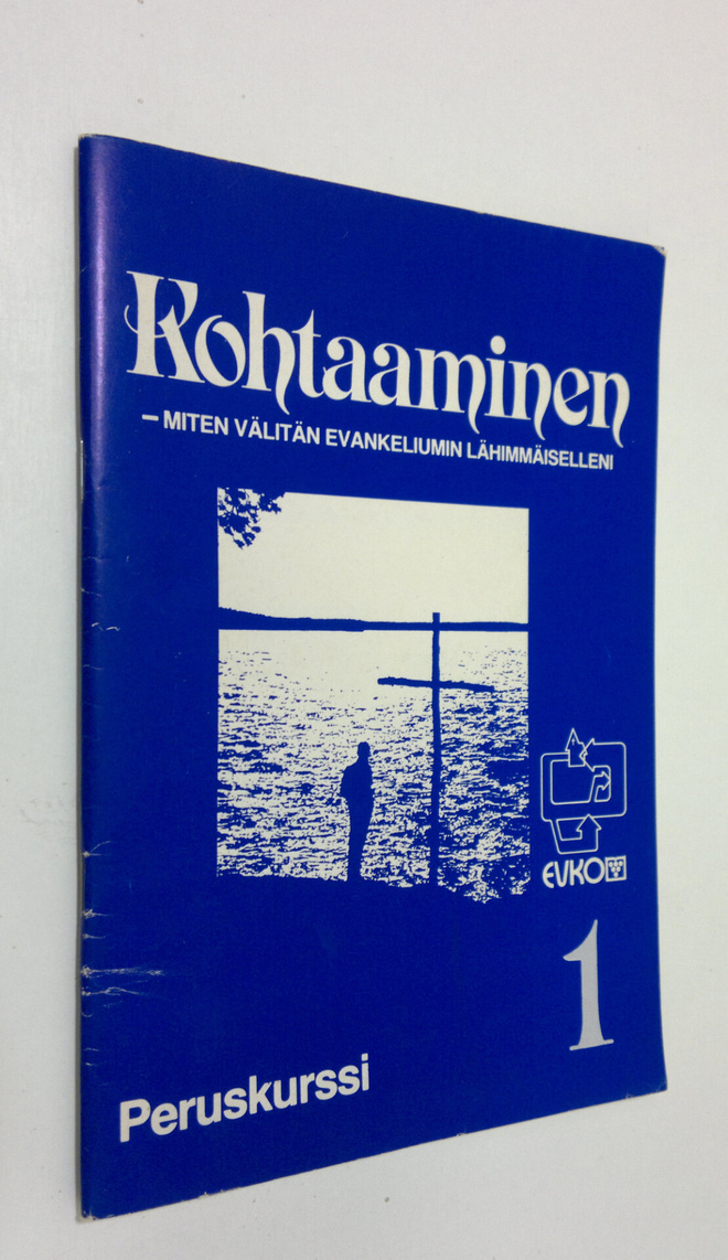 Riitta (toim.) Aaltonen : Kohtaaminen : miten välitän eva...