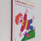 Raili Mikkanen : Laulavat varpaat - pikkukuva 1