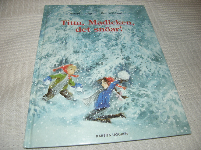Lindgren - Wikland Titta, Madicken, det snöar!