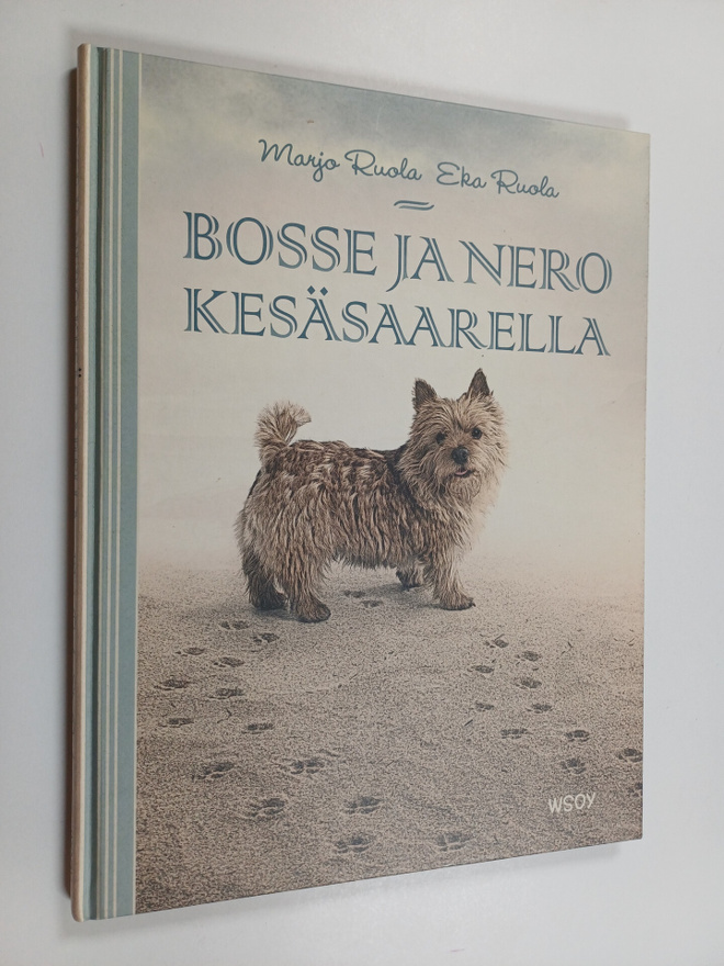 Marjo Ruola : Bosse ja Nero Kesäsaarella