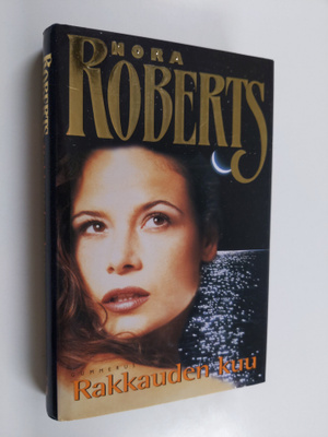 Nora Roberts : Rakkauden kuu