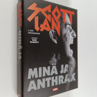Scott Ian : Minä ja Anthrax - pikkukuva 1