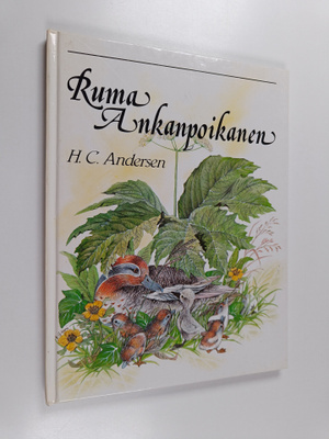 H. C. Andersen : Ruma ankanpoikanen