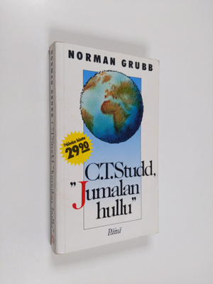Norman P. Grubb : C. T. Studd, Jumalan hullu