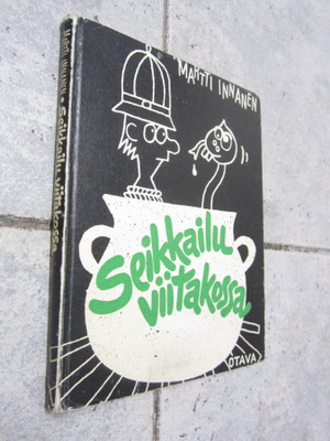 Martti Innanen : Seikkailu viitakossa ; 1,p v 1967