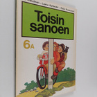 Toisin sanoen 6A : Peruskoulun äidinkielen kielentuntemuk... - pikkukuva 1
