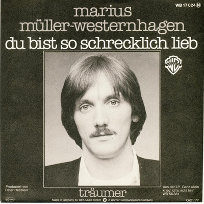 7” SINGLE Marius Müller-Westernhagen Du Bist So Schrecklich