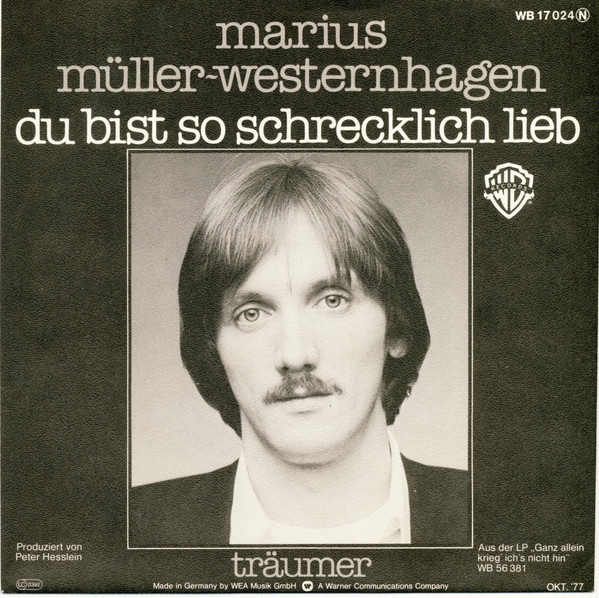 7” SINGLE Marius Müller-Westernhagen Du Bist So Schrecklich