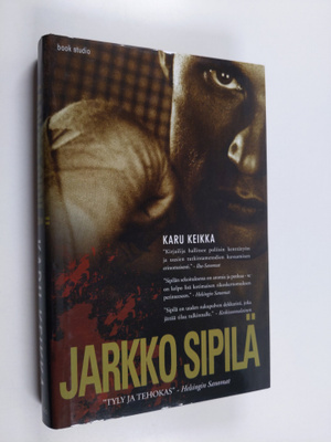 Jarkko Sipilä : Karu keikka