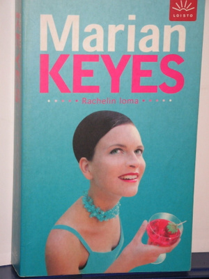 Marian Keyes : Rachelin loma