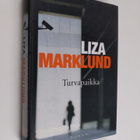 Liza Marklund : Turvapaikka - pikkukuva 1