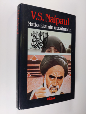 V. S. Naipaul : Matka islamin maailmaan