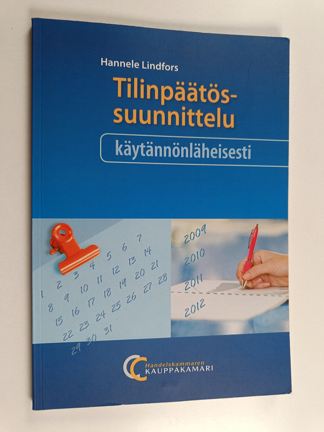 Hannele Lindfors : Tilinpäätössuunnittelu käytännönläheis...