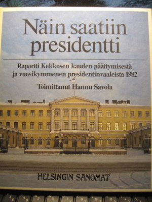 Näin saatiin presidentti - Hannu Savola