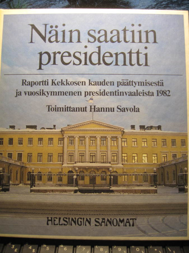 Näin saatiin presidentti - Hannu Savola