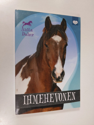Anita Daher : Ihmehevonen