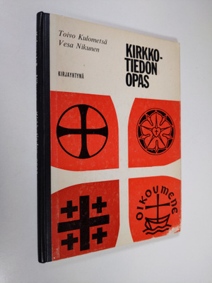 Toivo Kulometsä : Kirkkotiedon opas lukioluokkia varten