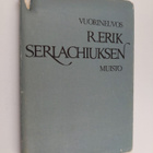 Vuorineuvos R. Erik Serlachiuksen muisto - pikkukuva 1