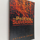 Antonio Negri : The Politics of Subversion - A Manifesto ... - pikkukuva 1