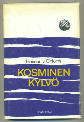 Hoimar v. Ditfurth: Kosminen kylvö
