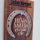 Urho Ketvel : Hevosmiehiä ei enää ole - pikkukuva 1