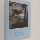 Kivinokka : kesäinen keidas - pikkukuva 1