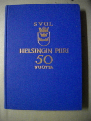 Paul Sirmeikkö. SVUL Helsingin piiri 50 vuotta. (12.11)